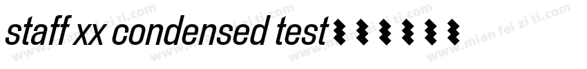 staff xx condensed test字体转换